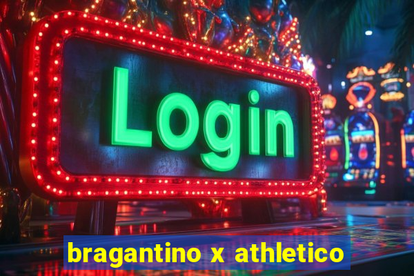 bragantino x athletico